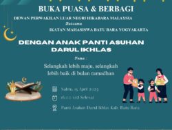HIKABARA Malaysia & IKAMBARA Yogyakarta Buka Puasa & Berbagi Dengan Anak Panti Asuhan Darul Ikhlas Kelurahan Labuhan Ruku Kec. Talawi Kab Batu Bara
